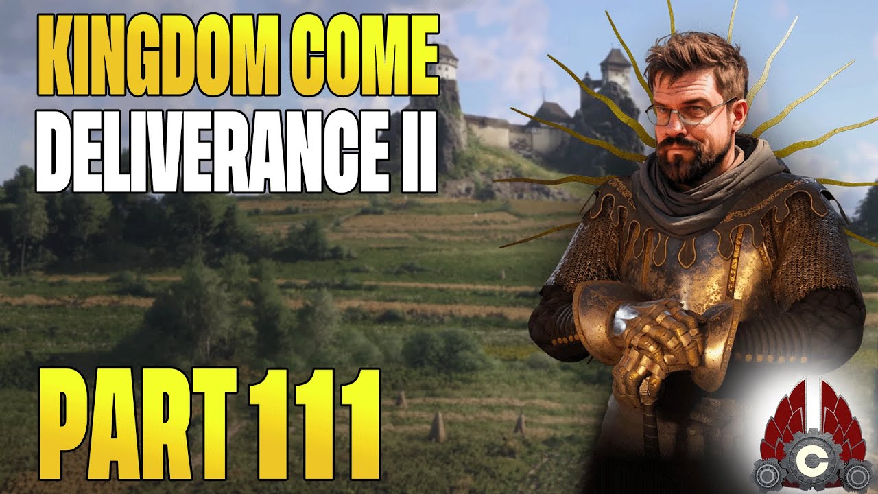 Kingdom Come: Deliverance II Full Release | Fresh Run | Cozy Stream | Part 111