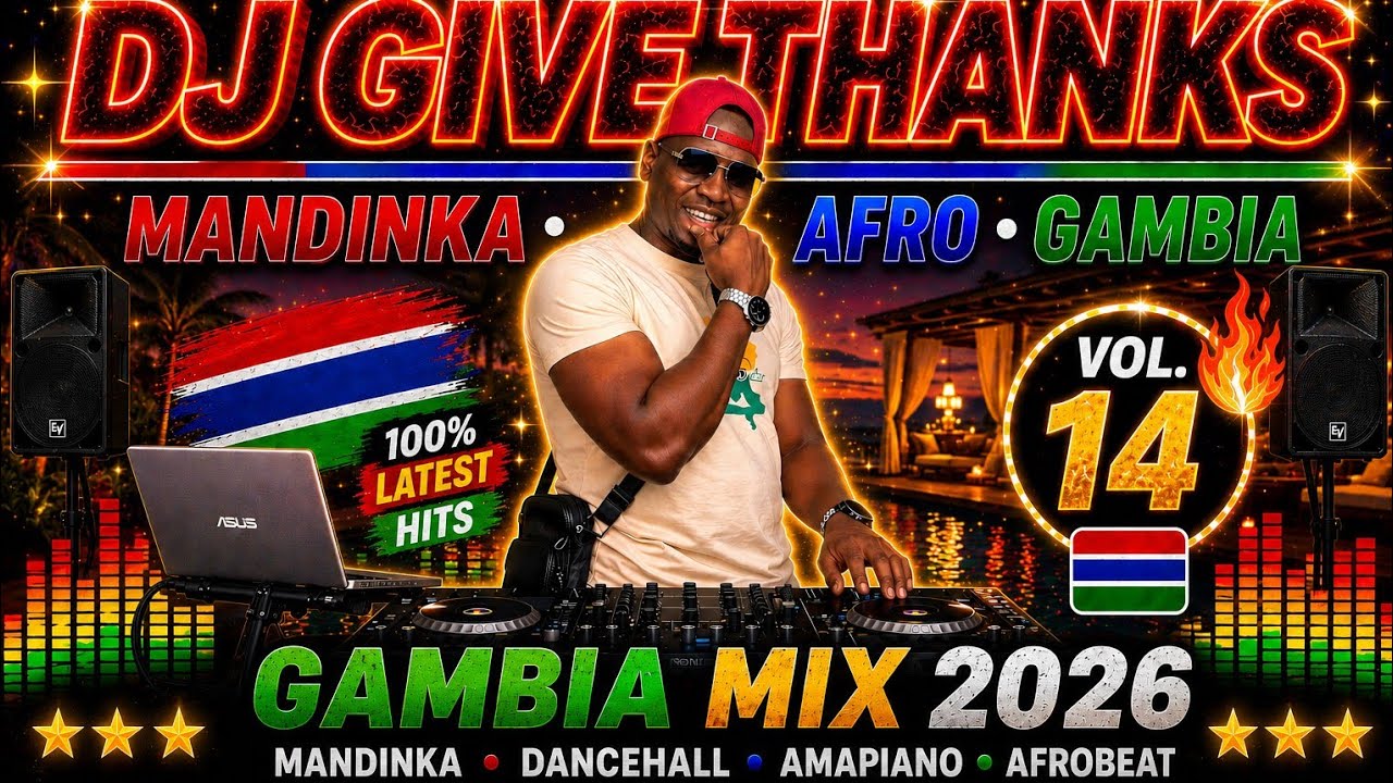 🔥 Mandinka Afro Gambian Music Mix 2026 Vol.14 | Best of The Gambia 🇬🇲