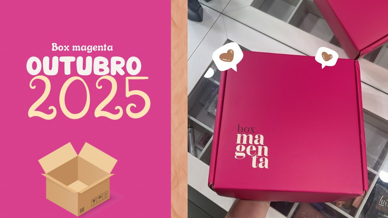 MINHA PRIMEIRA BOX MAGENTA 📦 ( EDIÇÃO OUTUBRO 2025)