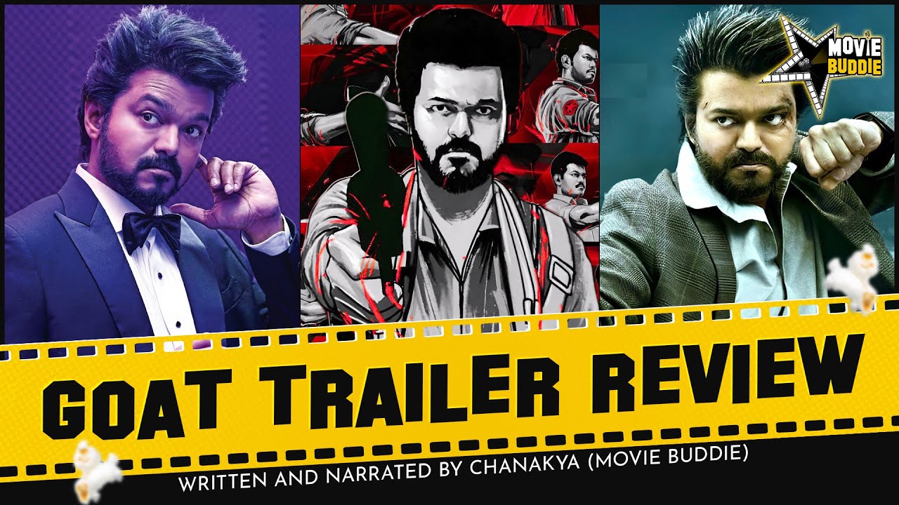 The GOAT Trailer |  Review | Story | Decode | Vijay | Thalapathy | Song | Trisha | Movie Buddie