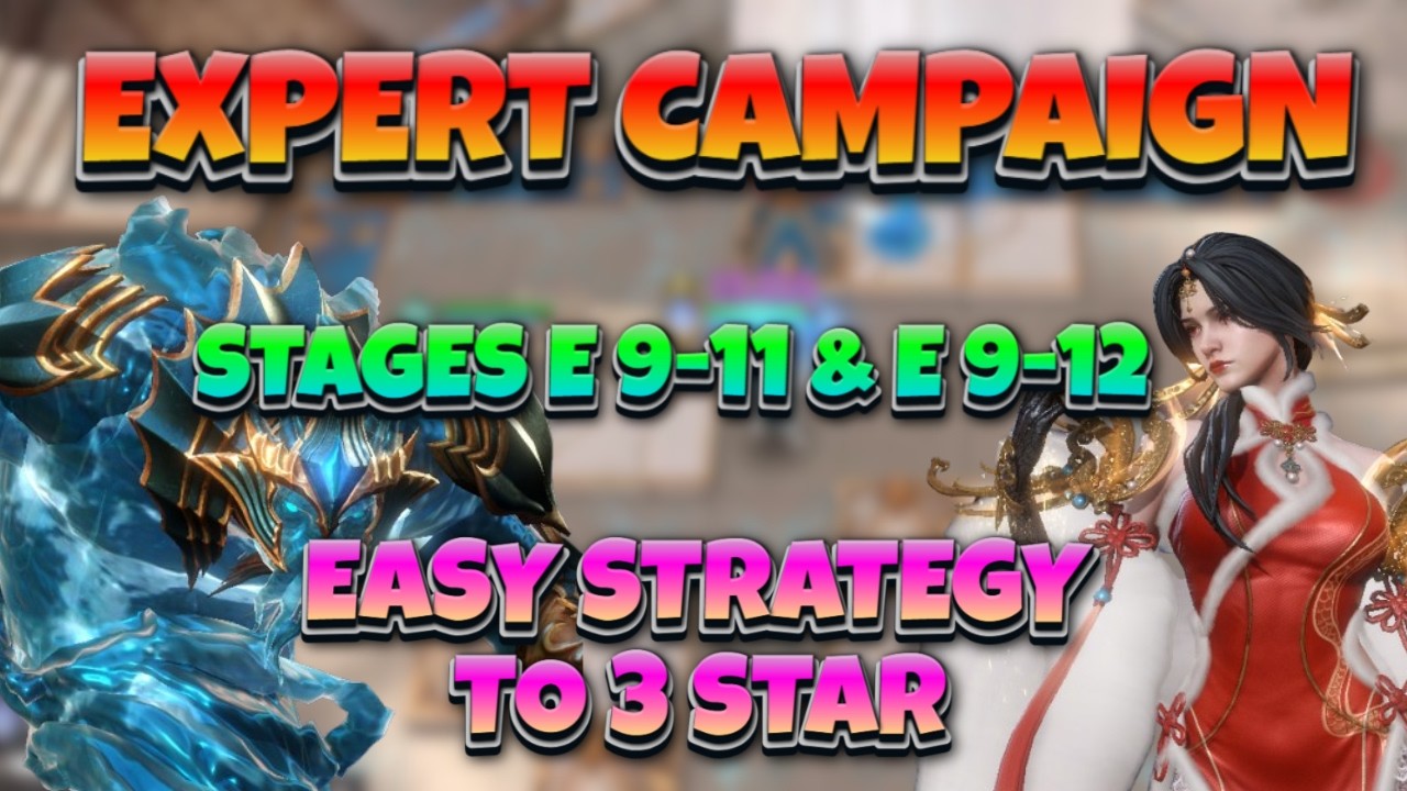 Expert Campaign Stages E9-11 & E9-12 - Easy Strategy to 3 Star | Watcher Of Realms