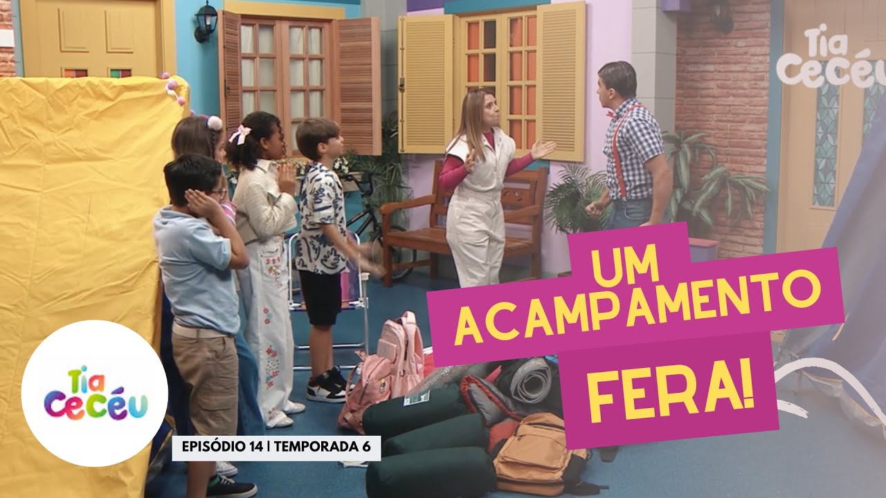 UM ACAMPAMENTO FERA  | TIA CECÉU