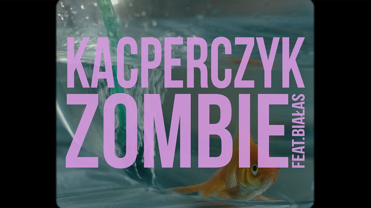 KACPERCZYK feat. Białas - Zombie