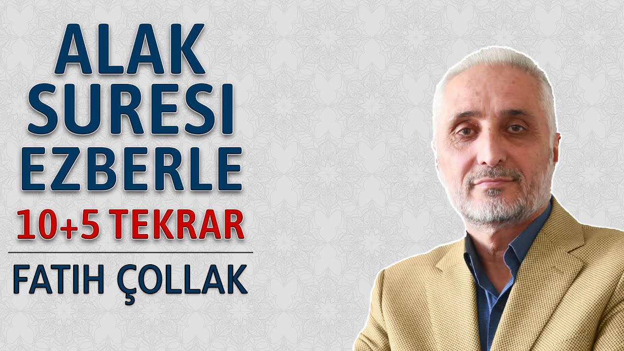 Alak suresi ezberle 10 tekrar Fatih Çollak
