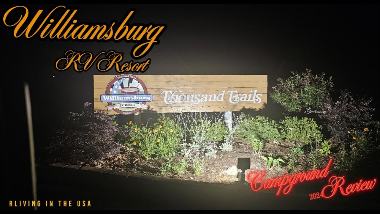 Thousand Trails Williamsburg Campground Review