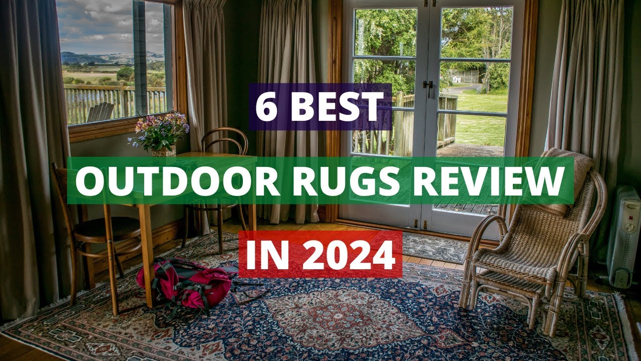 6 Best Outdoor Rugs In 2024 Review..