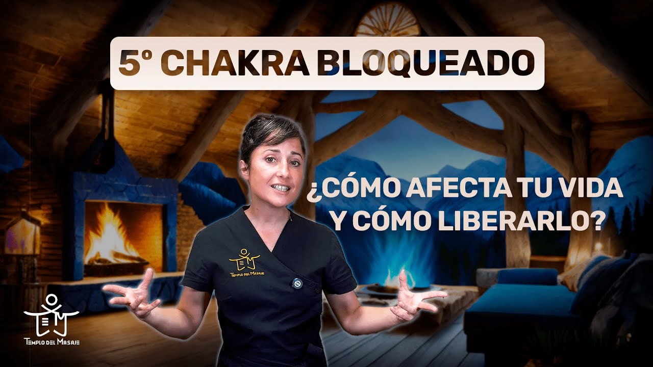 5º CHAKRA BLOQUEADO ¿Cómo afecta a tu vida y cómo liberarlo?
