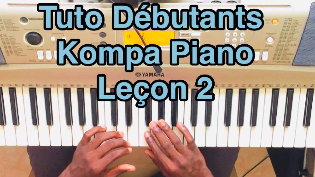 Apprendre le Compas | Haitian Kompa | Tuto Débutants Kompa Piano(Le Battement des Accords) - Leçon 2