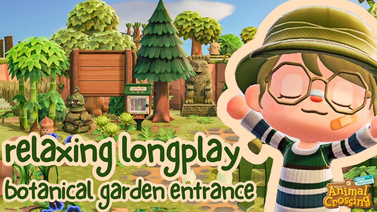 Relaxing Longplay (with commentary) - Botanical Garden Entrance 🌳