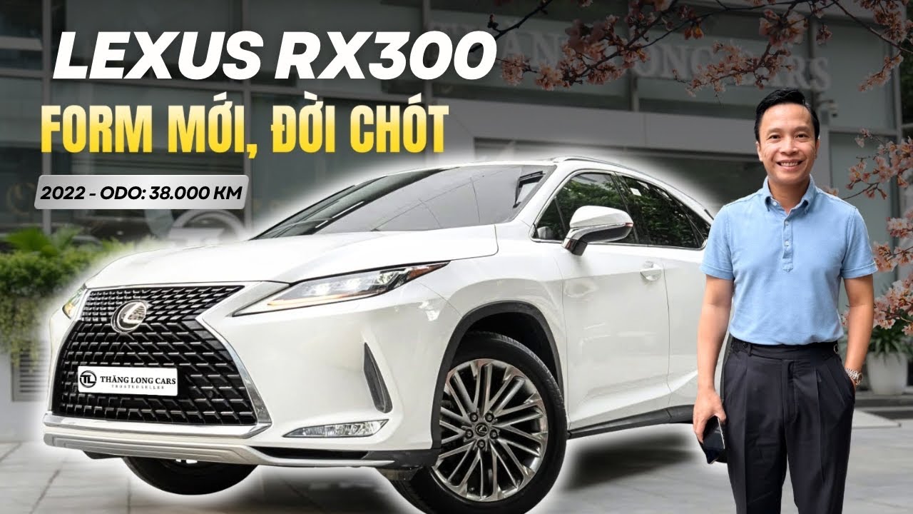 Chiếc Lexus RX300 2022 Đời Chót Cuối Cùng, Form Này Vẫn Nhiều Người Thích | Lê Minh Thành