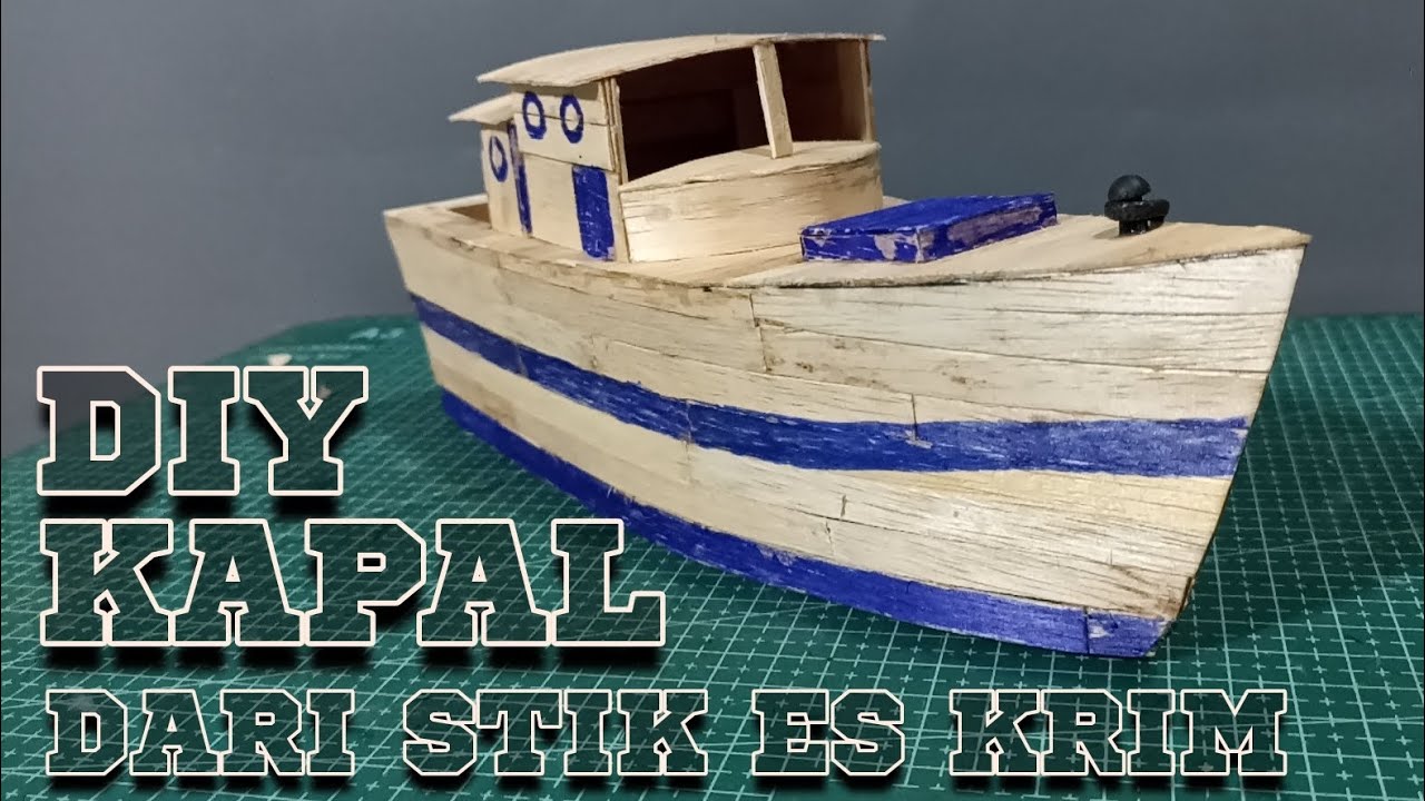 MEMBUAT KAPAL DARI STIK ES KRIM