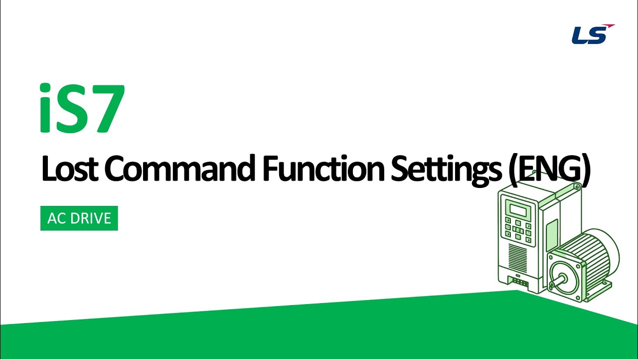 LS ELECTRIC | AC Drive iS7 Lost Command function setting
