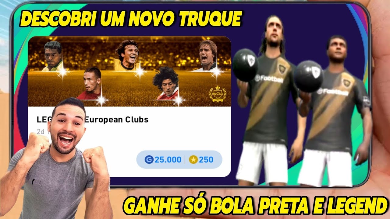 DESCOBRI UM NOVO TRUQUE,GANHE S&Oacute; BOLA PRETA E LEGEND NA BOX POR GP DO PES 2020 MOBILE,SAGA ROM&Aacute;RIO