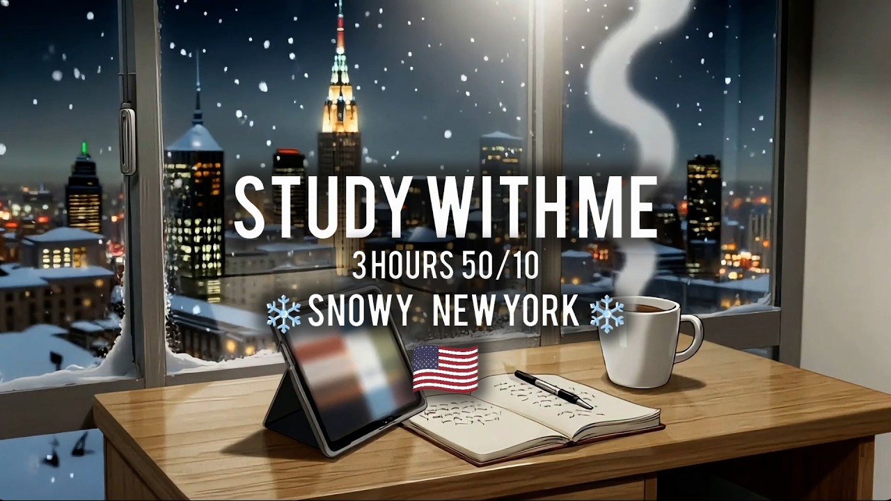 Snowy Night in New York ❄️🗽 | STUDY WITH ME – 3 HOURS 50/10 |Pomodoro Timer | Animation |Real Sounds