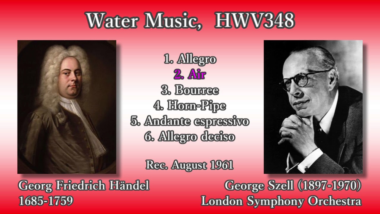 Händel: Water Music, Szell & LSO (1961) ヘンデル 水上の音楽 セル