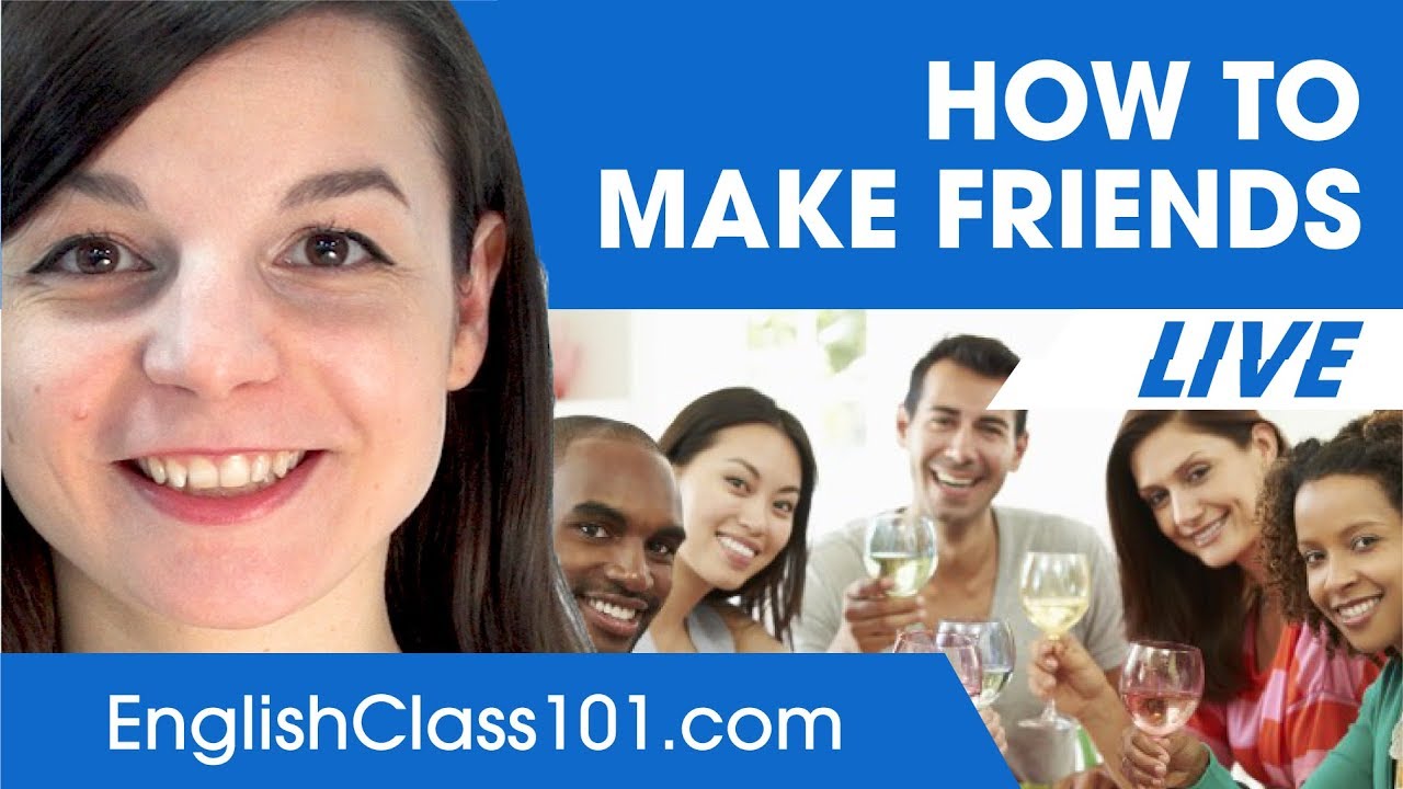 How to Make Friends in English in 30 Minutes