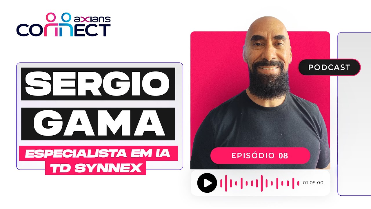 Como Evoluir do Uso Pontual para Valor Corporativo com Inteligência Artificial | Sergio Gama #08