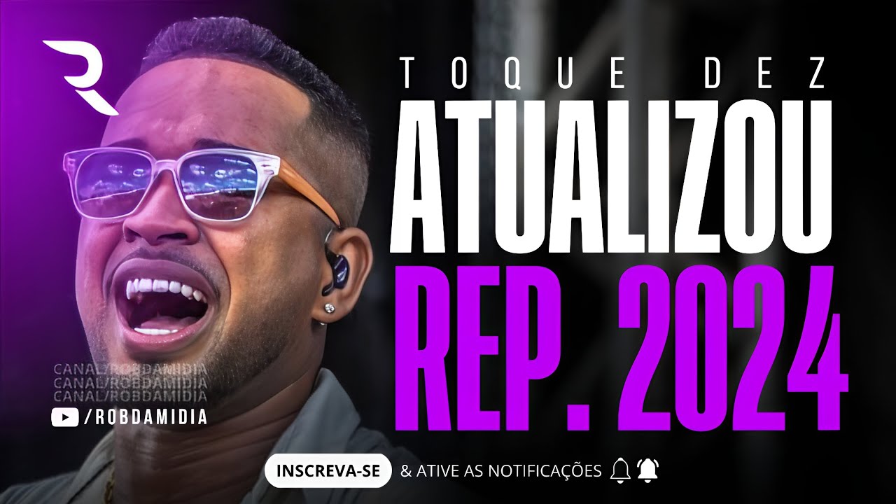 TOQUE DEZ 2024 - REPERT&Oacute;RIO NOVO NA M&Aacute;XIMA 4.0 (CD ATUALIZADO 2024) - PRA COMER &Aacute;GUA NO FIM DE ANO