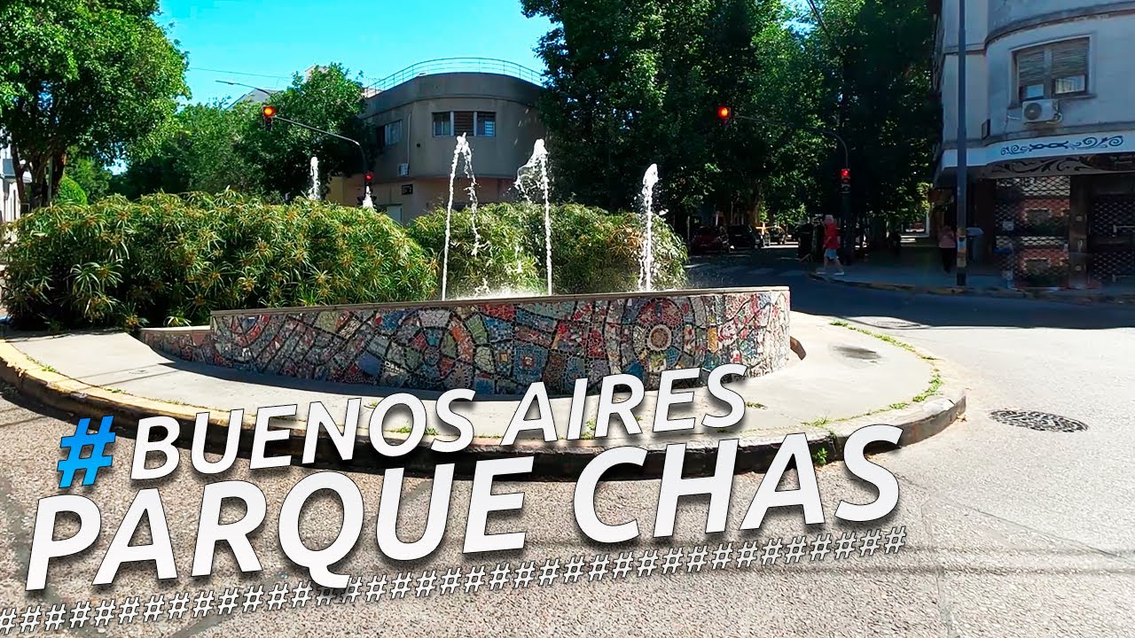 Recorriendo PARQUE CHAS 