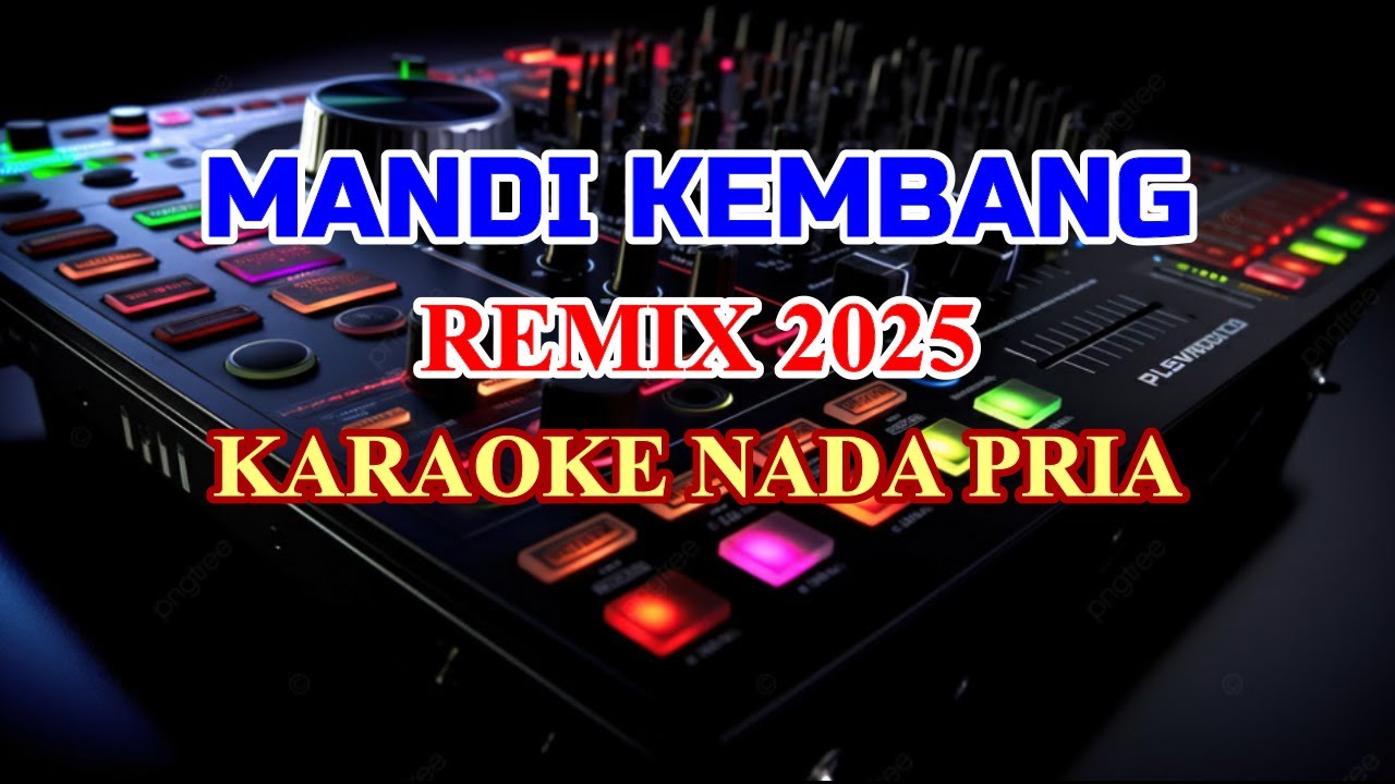 Mandi kembang Remix 2025 Karaoke Lirik Nada Rendah Pria Caca Handika