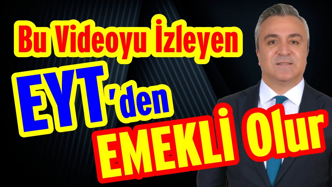 Bu videoyu izleyen EYT'den EMEKLİ Olur - Özgür Erdursun