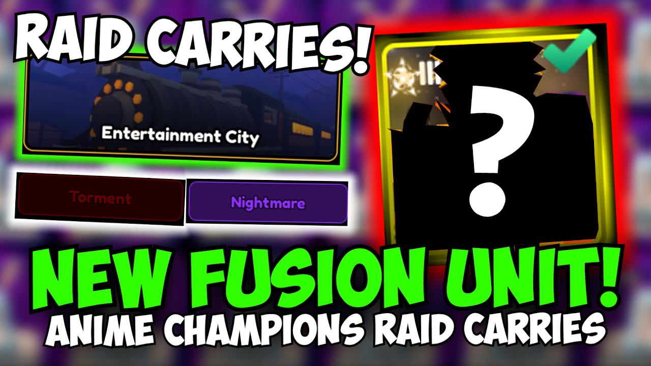 [ALL CODES!] Getting NEW FUSION UNIT & Carrying  Raids! Galaxy 3 Update Anime Champions