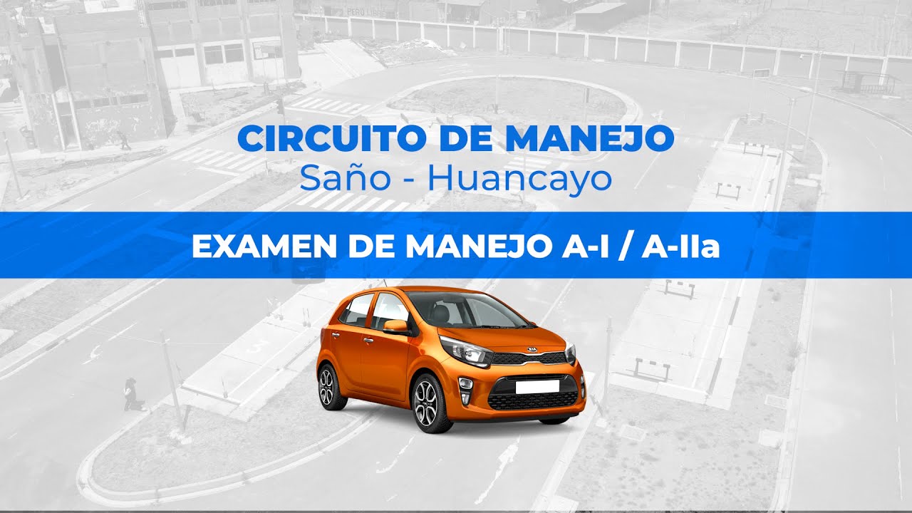 DRTC-JUNÍN | EXAMEN DE MANEJO A-I / A-IIa 2024