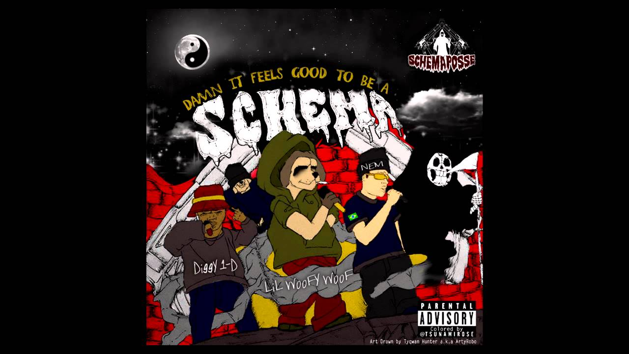 Damn It Feels Good to be a Schema - NEM.FM x LiL'WooFyWooF x Diggy 1-D (FULL ALBUM)