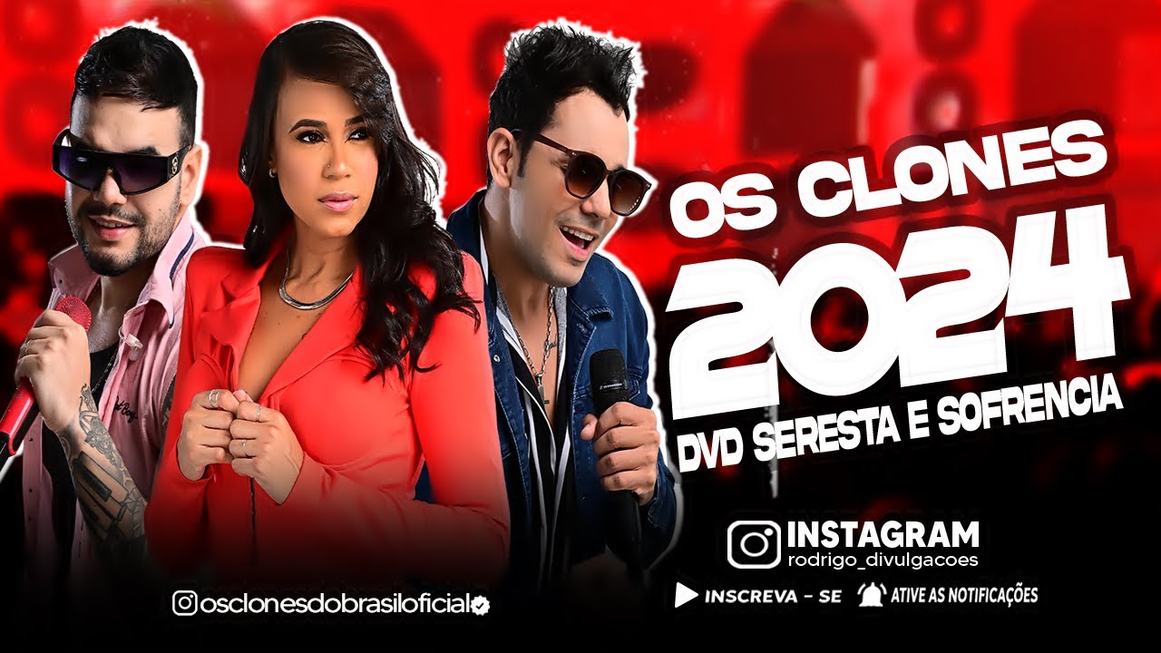 OS CLONES 2024 - DVD SOFRÊNCIA E SERESTA - DVD 2024