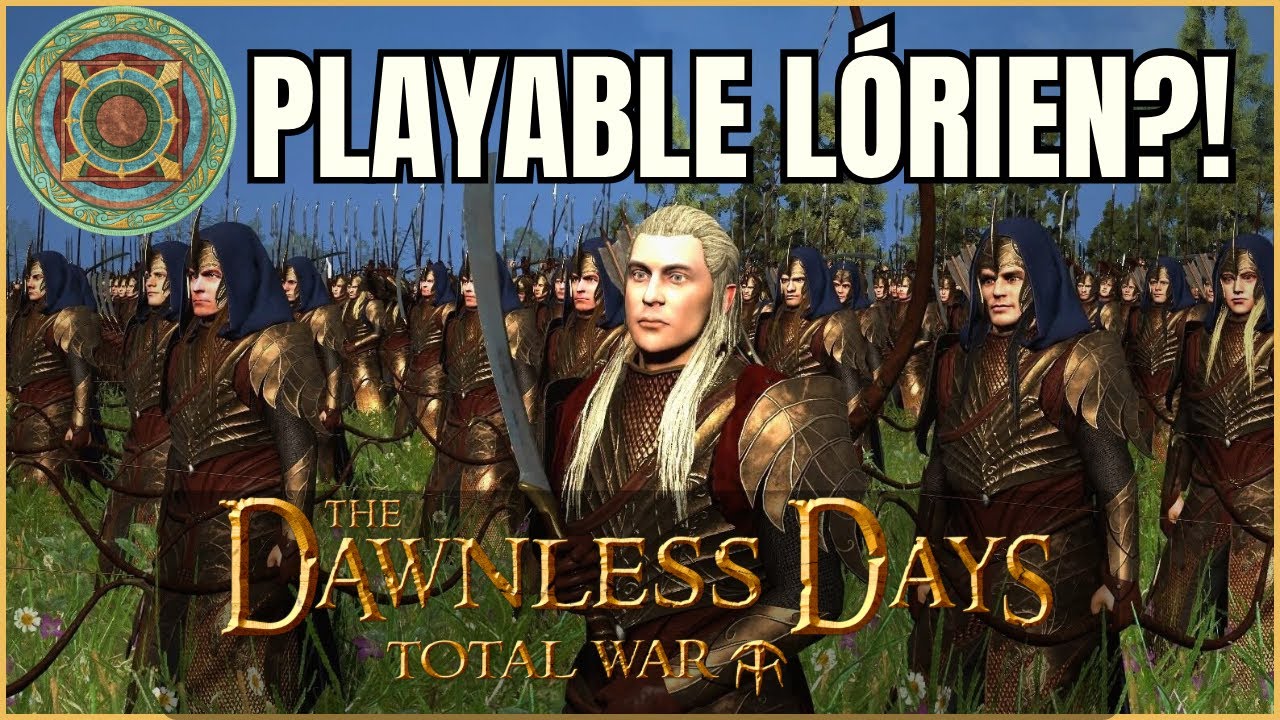 Playable Lórien Campaign?! The Rise of Golden Wood | The Dawnless Days Submod