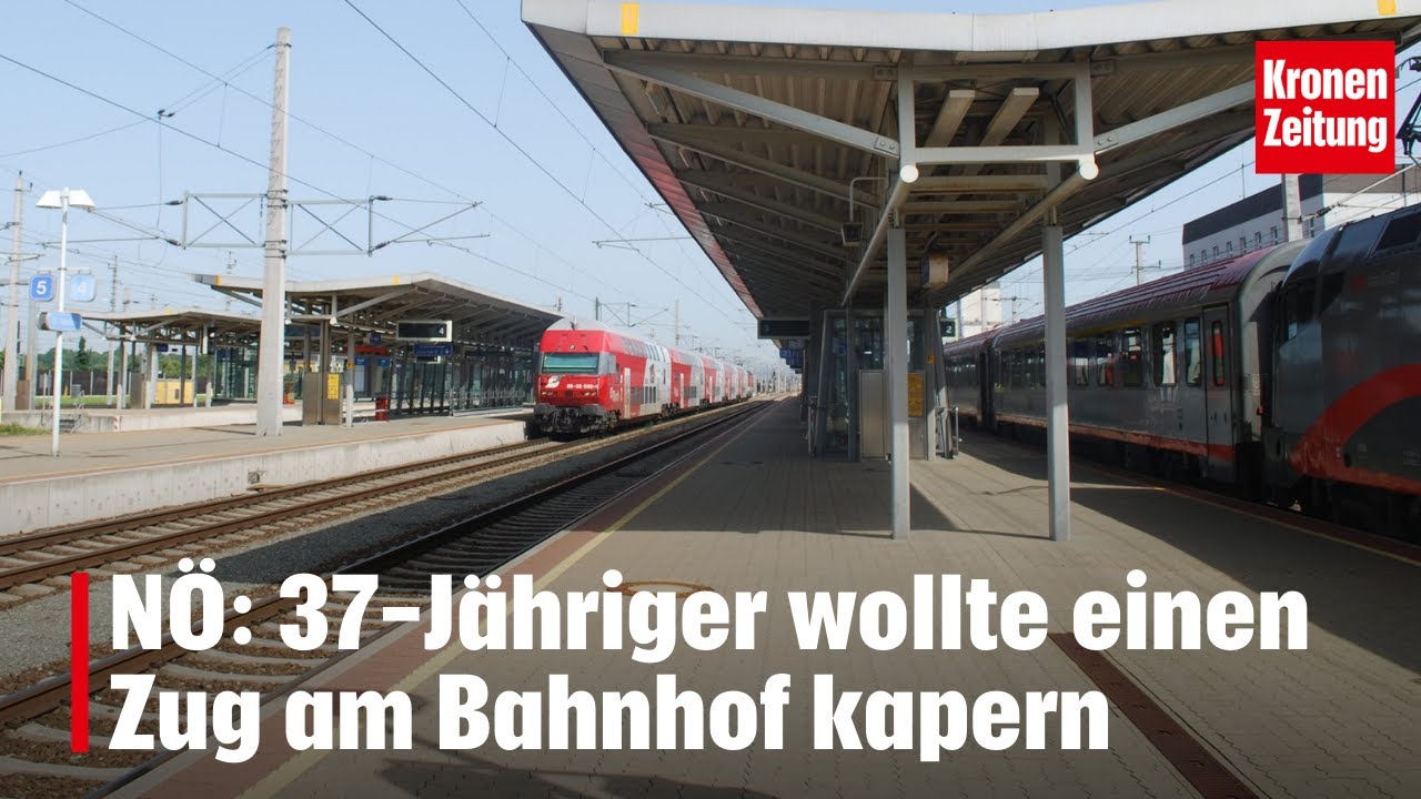 NÖ: 37-Jähriger wollte einen Zug am Bahnhof kapern | krone.tv NEWS
