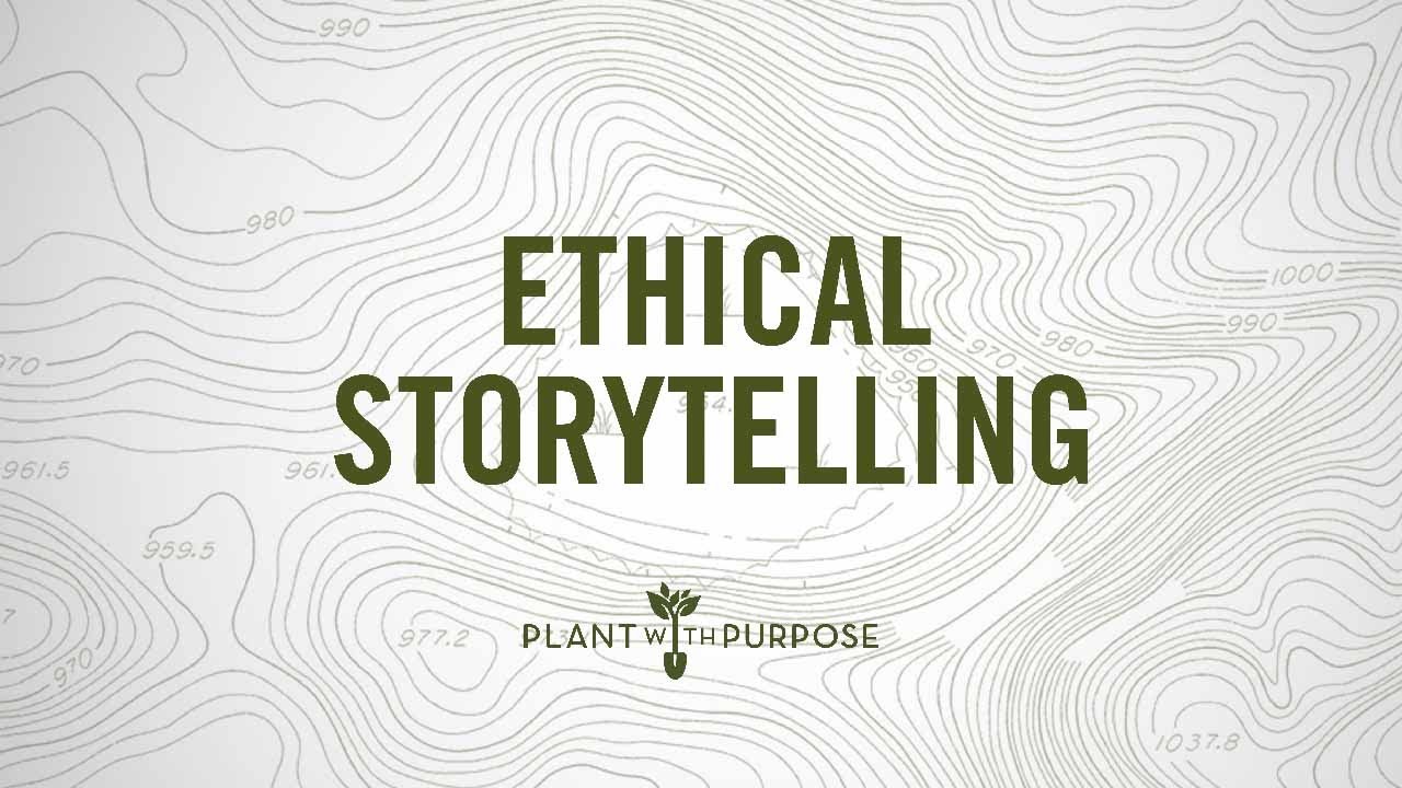 Ethical Storytelling: The power of the words we choose