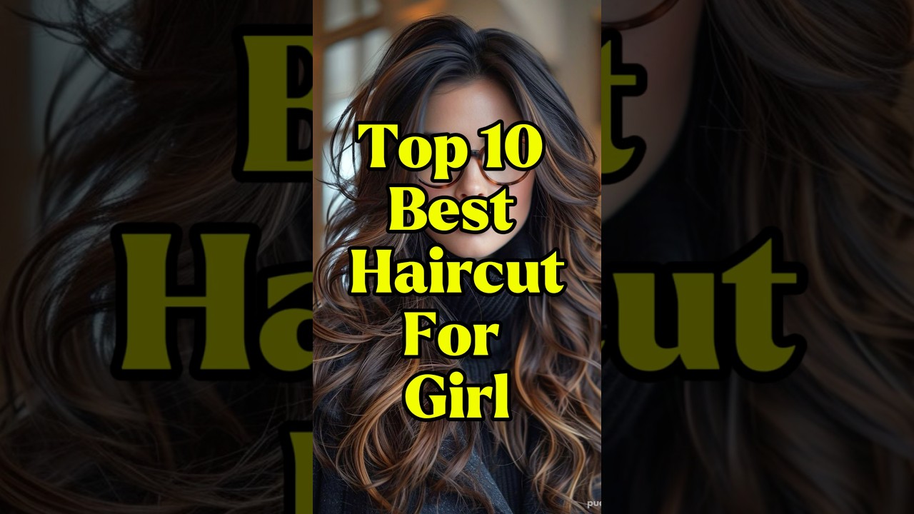 Top 10 best haircut for girls | #haircut