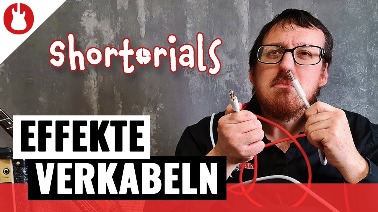 Effekte verkabeln | 3 Wege um Effektpedale anzuschließen | Shortorials