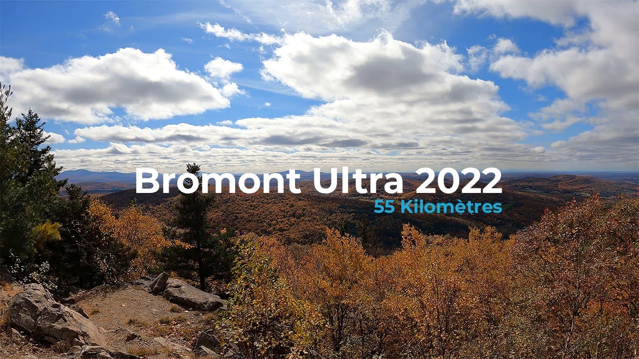 Bromont Ultra 55KM 2022 - Fin de saison PARFAITE!!!