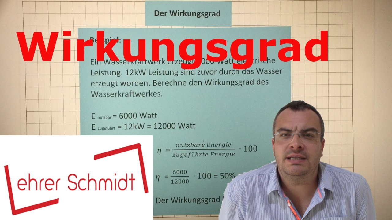 Wirkungsgrad berechnen | Elektrizit&auml;t | Physik | Lehrerschmidt