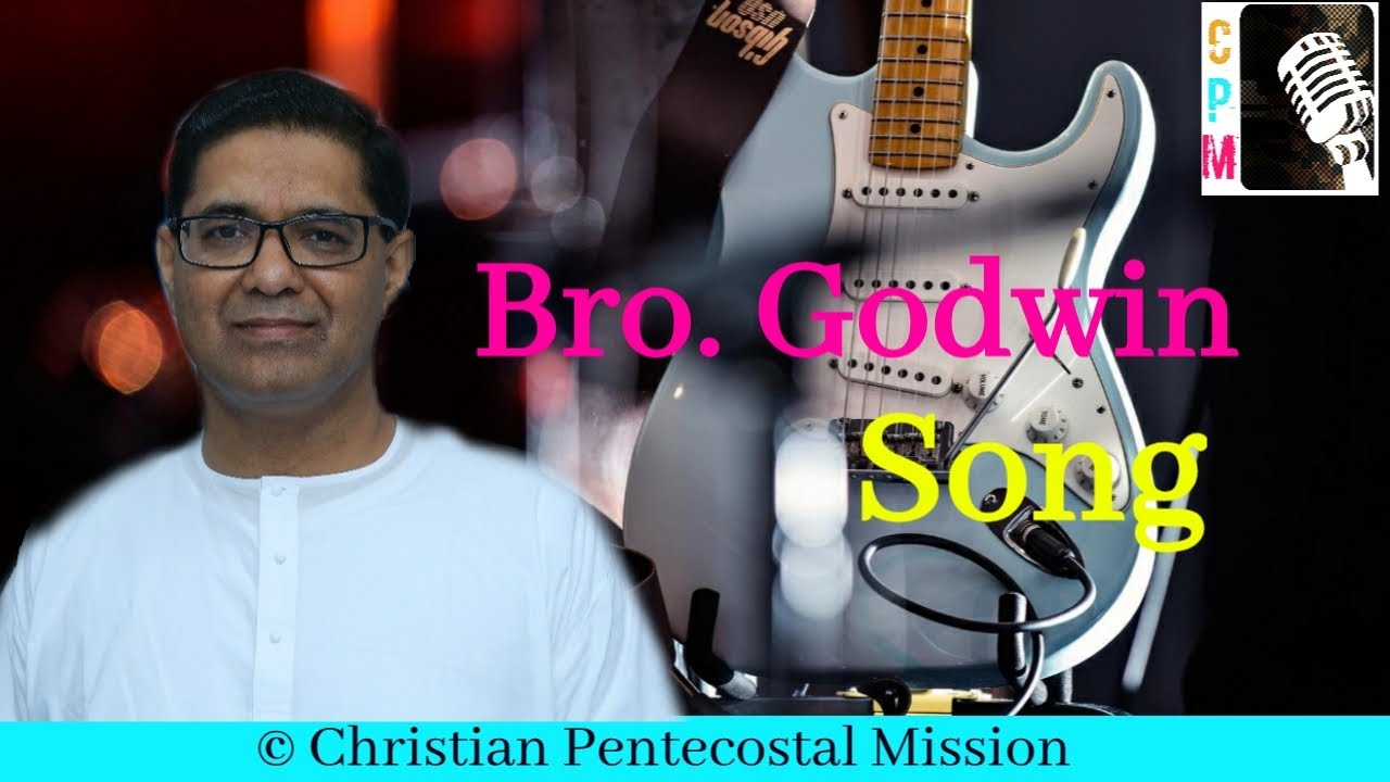 TPM Songs | Bro Godwin song | The Pentecostal Mission | CPM