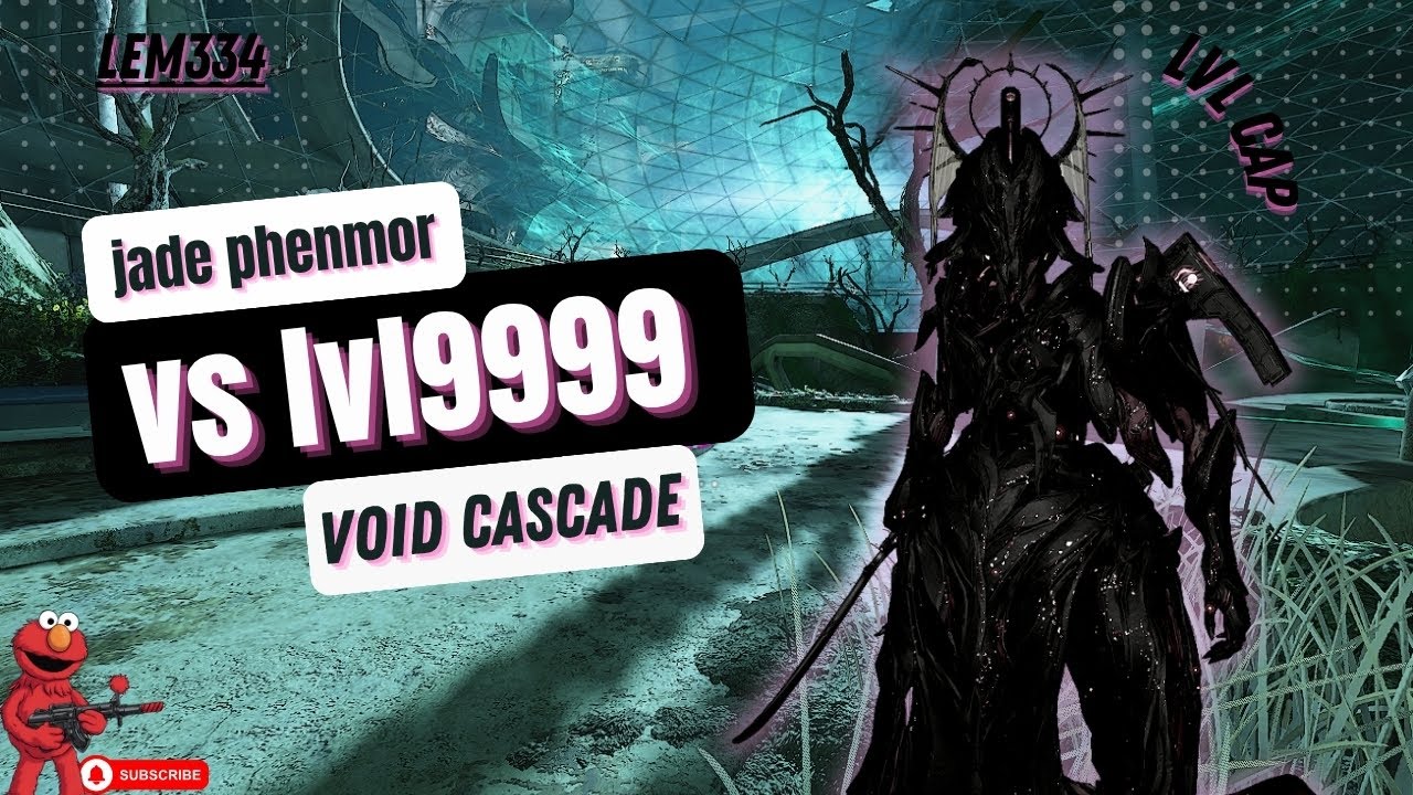 WARFRAME jade phenmor vs lvl9999 (lvl cap void cascade SP)