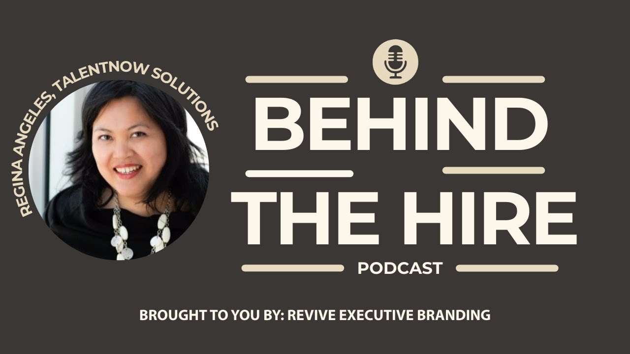 Behind the Hire - Regina Angeles