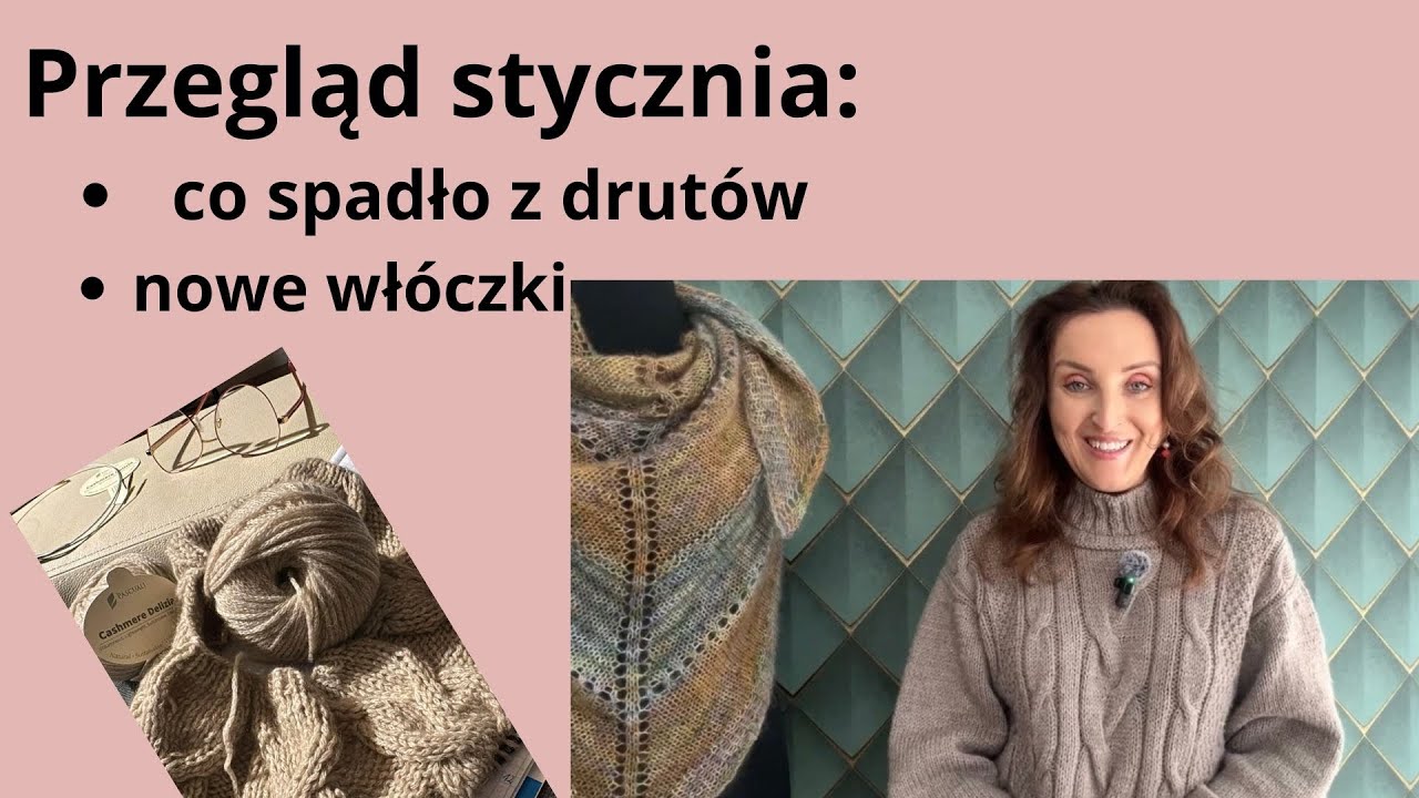 94. STYCZEŃ WYMKNĄŁ SIĘ SPOD KONTROLI 😳🧶 GOTOWE ROBÓTKI + NOWE WŁÓCZKI
