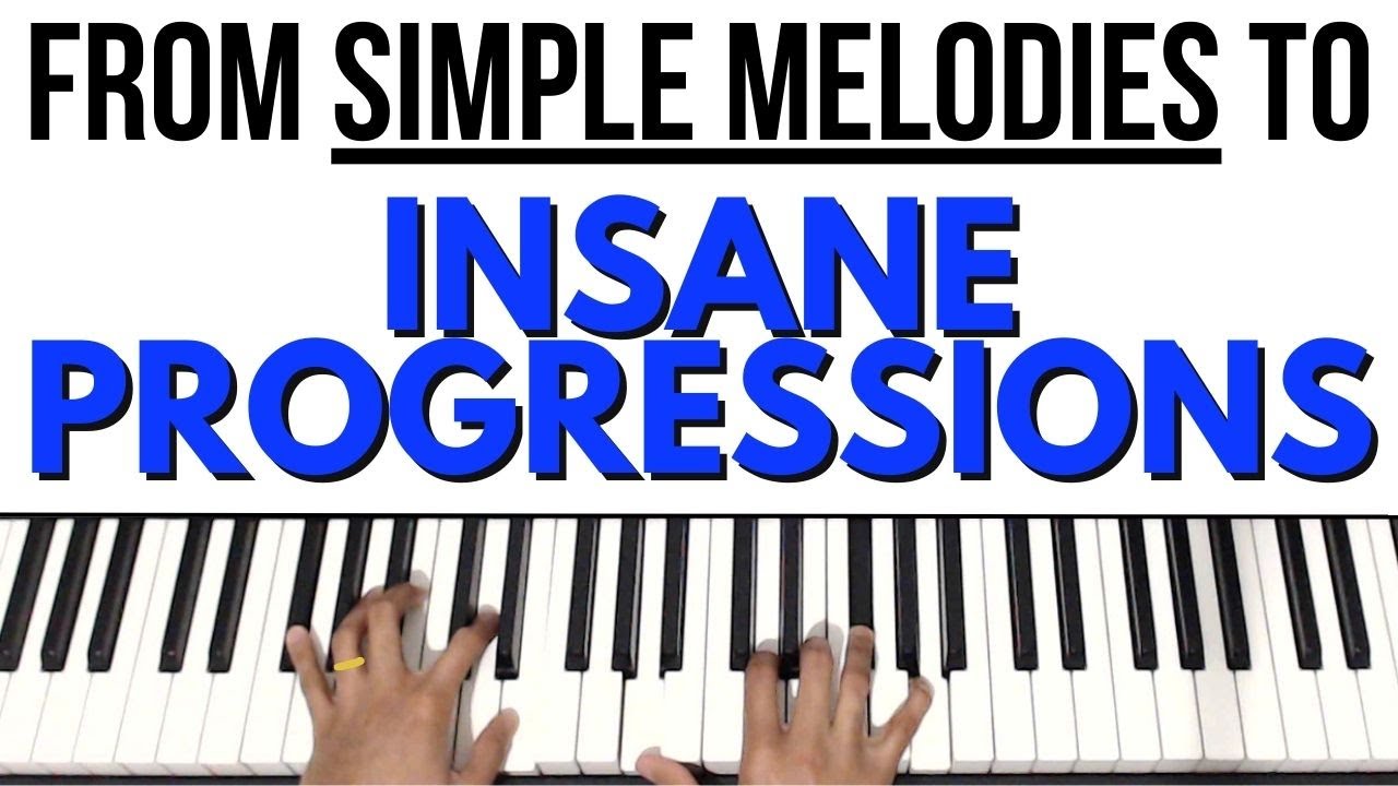 Transform Simple Melodies Into INSANE Progressions | Piano Tutorial