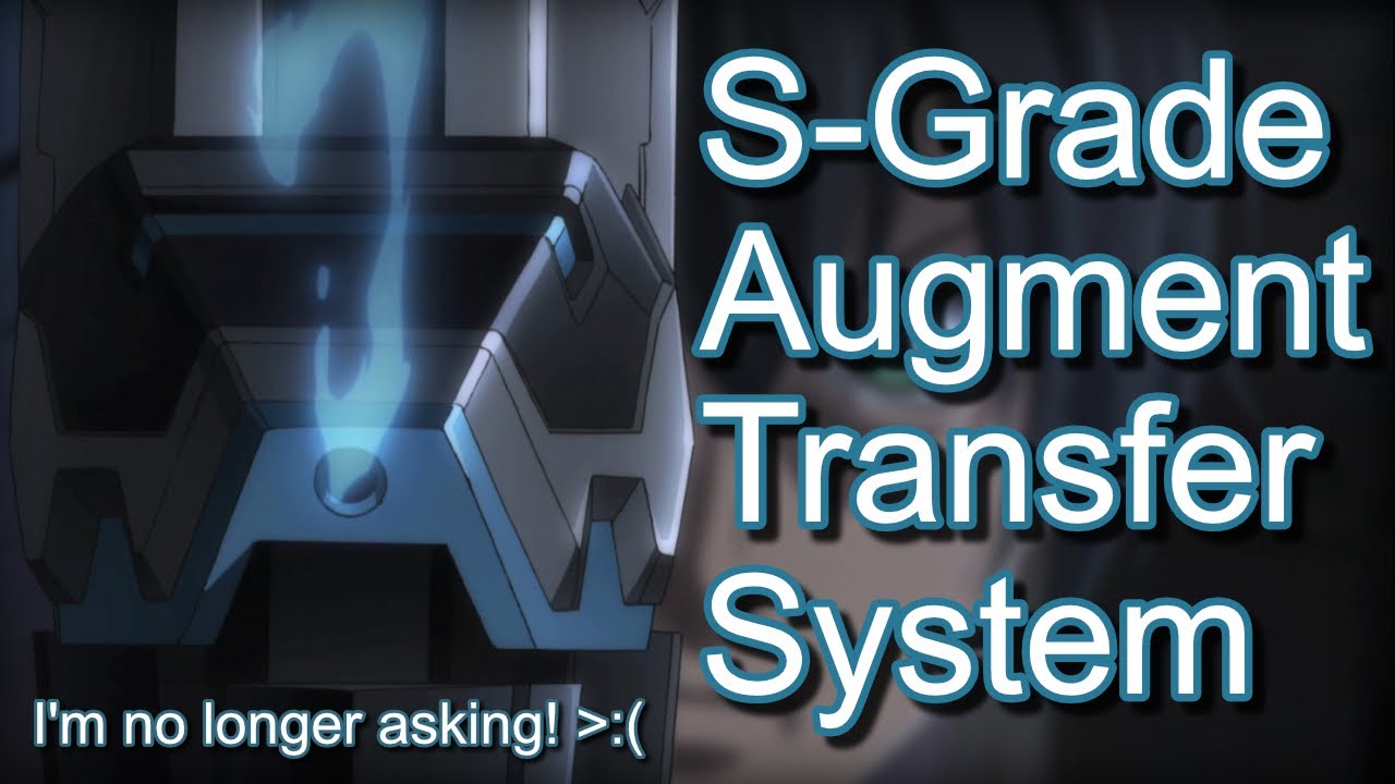 PSO2 Global - S Grade Augment Transfers and how they work