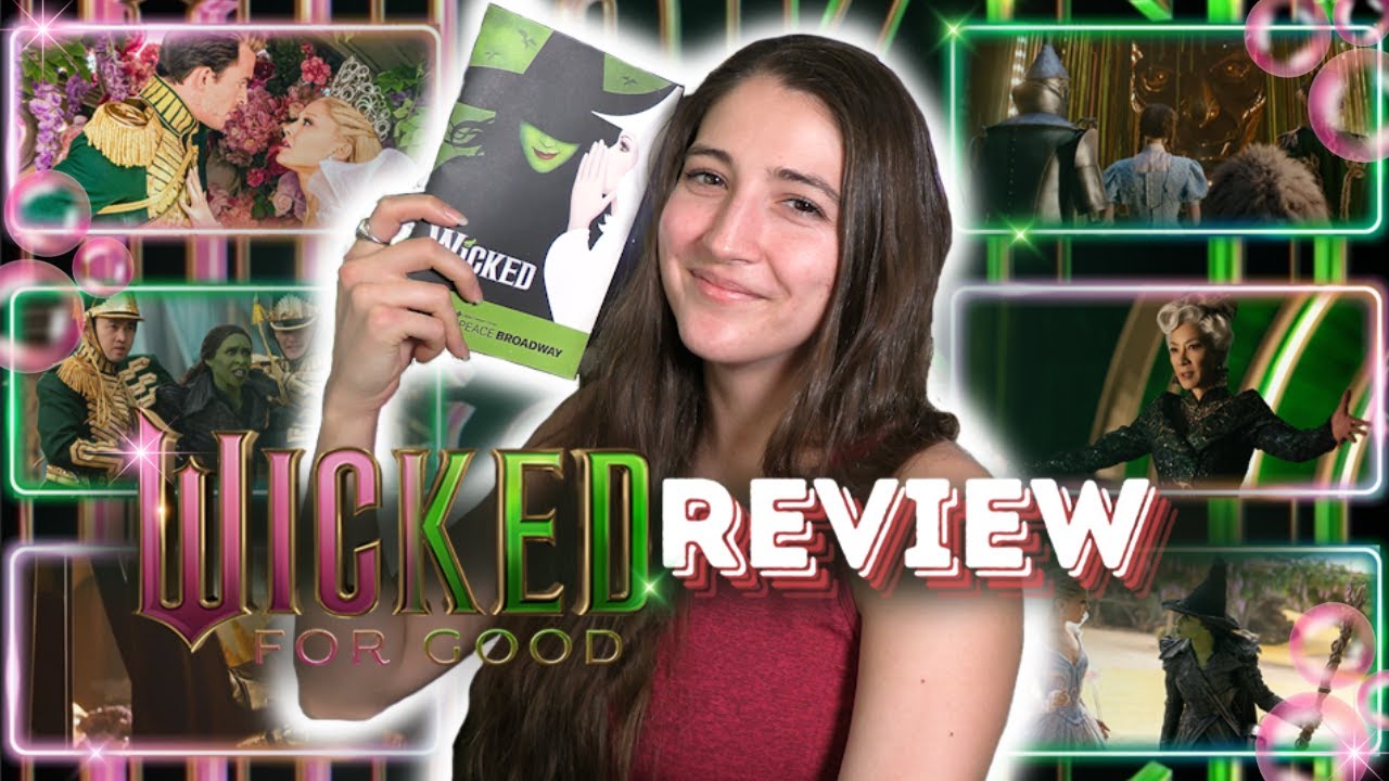 Обзор Wicked For Good — новая музыка, анализ сюжетных линий персонажей, краткое содержание — обзо...