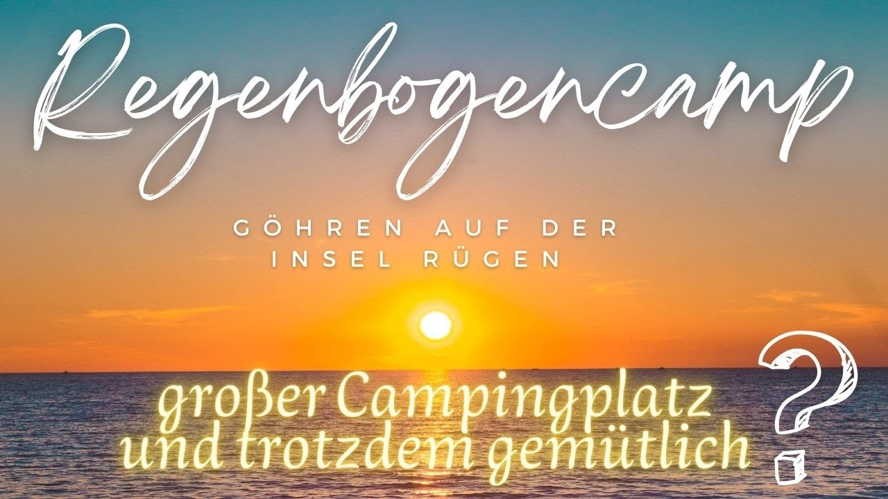 CAMPINGPLATZ REGENBOGENCAMP GÖHREN AUF DER INSEL RÜGEN