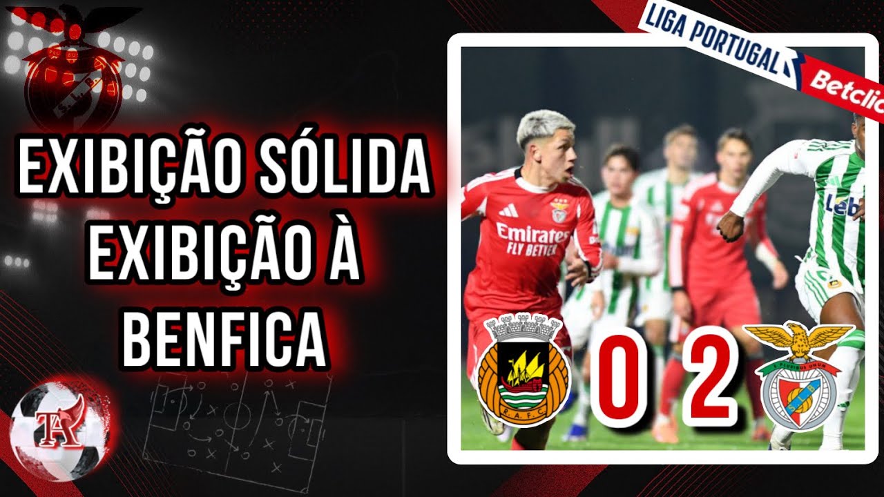 RIO AVE 0-2 BENFICA!! GLORIOSO ARRANCA BEM A 2.ª VOLTA COM EXIBIÇÃO SÓLIDA E CONVINCENTE!! 🦅🔴