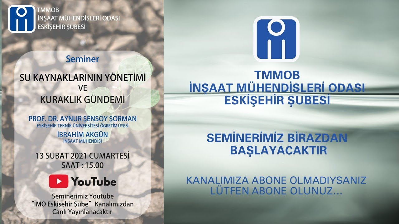 SU KAYNAKLARININ YÖNETİMİ ve KURAKLIK GÜNDEMİ