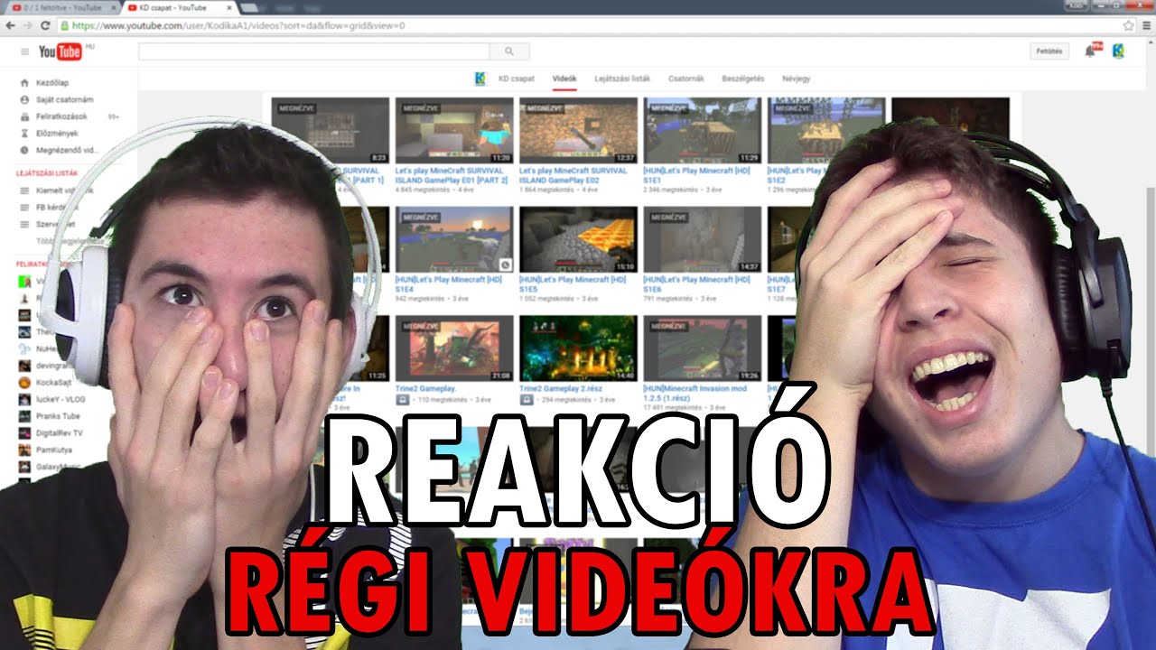 Mi ez a hang, és hogy néz ez ki? xD | Reakció a régi videóinkra