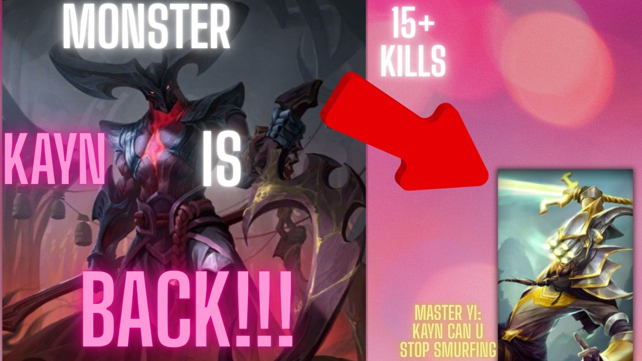 Kayn is back to *DOMINATE*