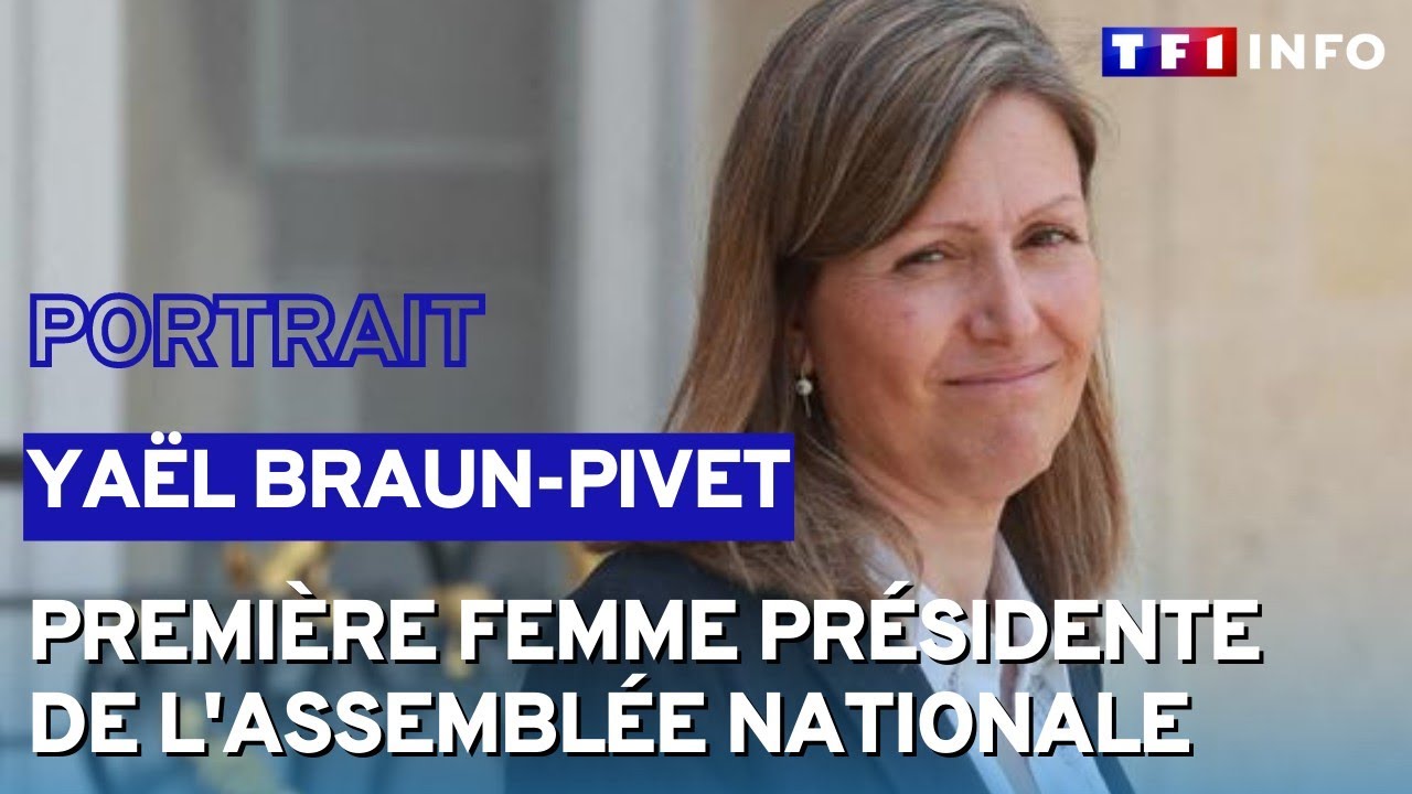 Yaël Braun-Pivet : première femme présidente de l'Assemblée nationale