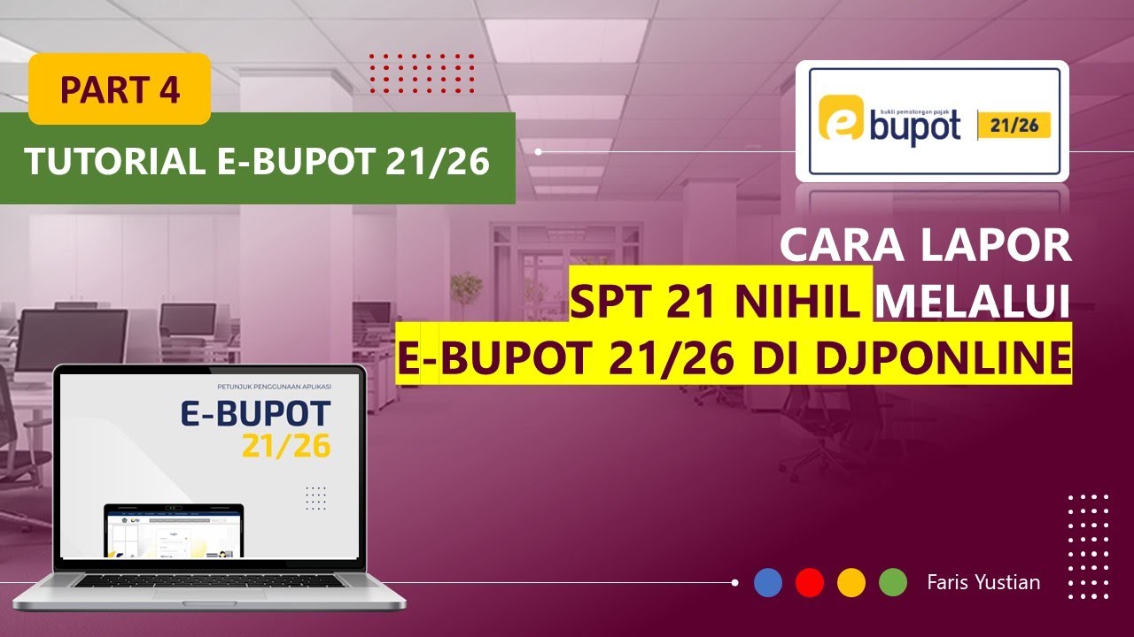 PART 4 | TUTORIAL E-BUPOT 21/26 | Cara Lapor SPT PPh 21 NIHIL via EBupot 21 2024